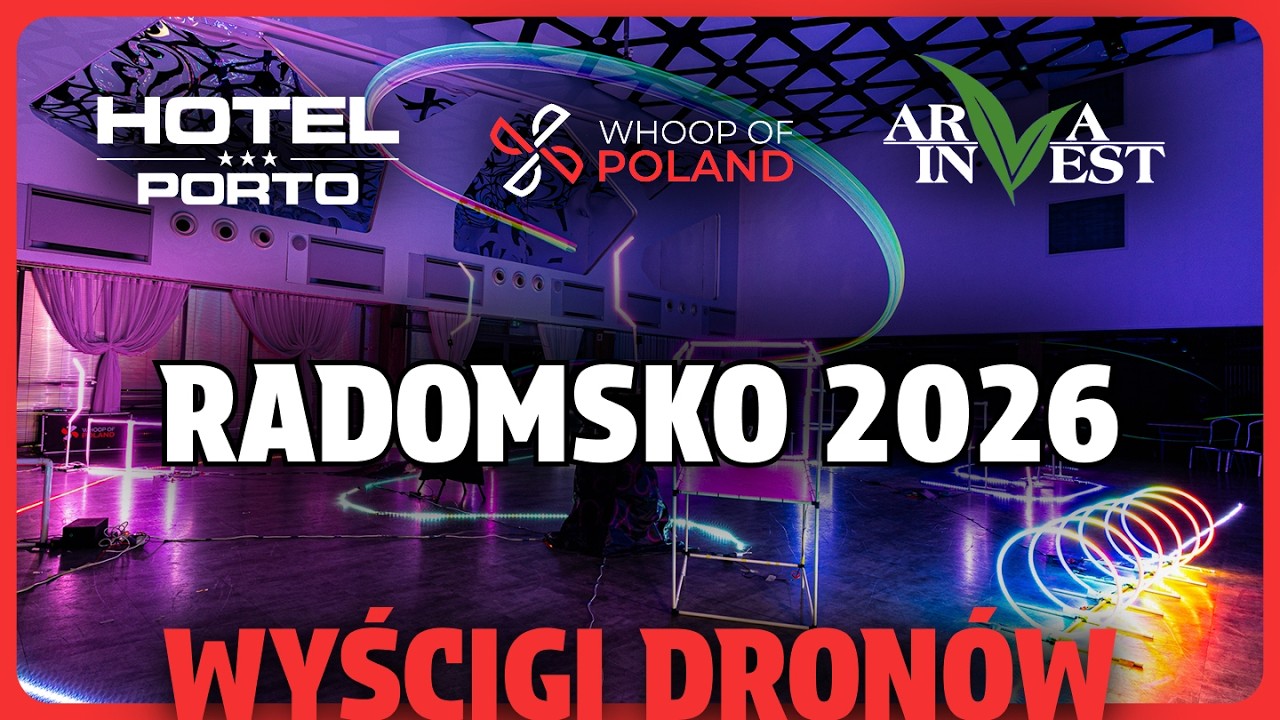 Wyścigi Dronów - Radomsko 2026 - Whoop of Poland