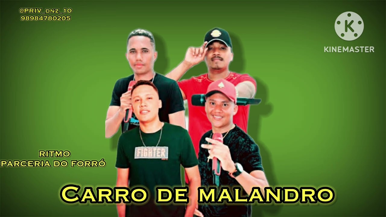 PLAYBACK CARRO DE MALANDRO ritmo parceria do forró #maranhao 