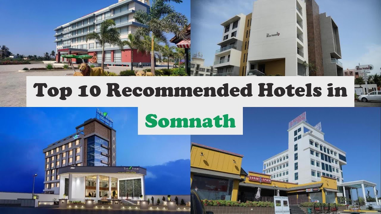 Top 10 Recommended Hotels In Somnath | Best Hotels In Somnath