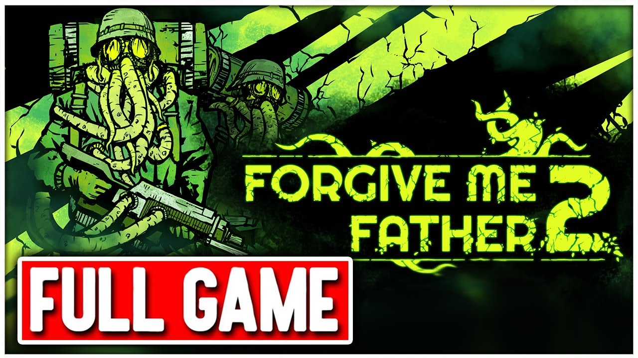 FORGIVE ME FATHER 2 Gameplay Walkthrough FULL GAME (EA) - No Commentary