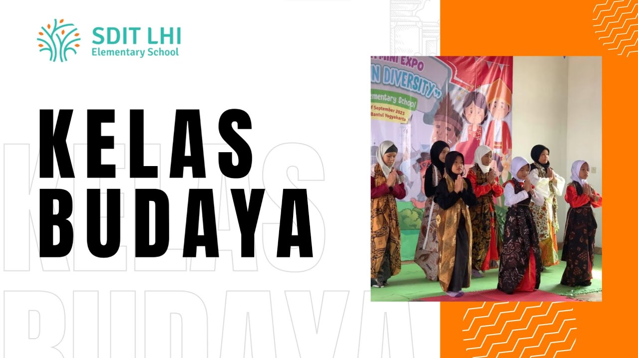 KELAS BUDAYA SDIT LHI