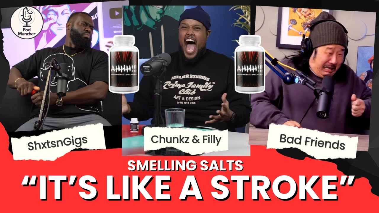 ShxtsnGigs, Bad Friends, Chunkz & Filly, Harry Pinero and Darkest Man try SMELLING SALTS!