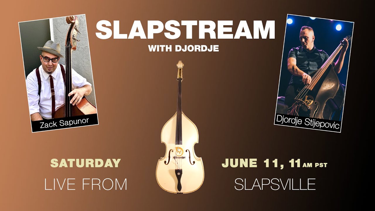 HOT CLUB OF COWTOWN's Slap Bass w/ ZACK SAPUNOR  - Slapstream with Djordje #77