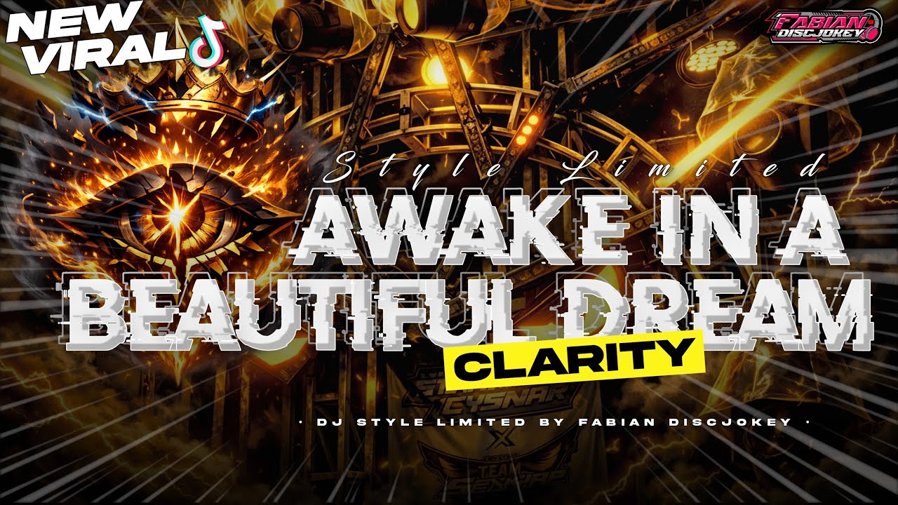 DJ AWAKE IN A BEAUTIFUL DREAM STYLE LIMITED BY FABIAN‼️CLARITY CETAS CETUS HOREG VIRAL TIKTOK‼️