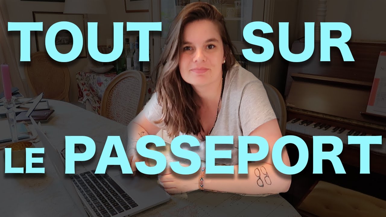 PREPARER SON VOYAGE - Tout sur le passeport français