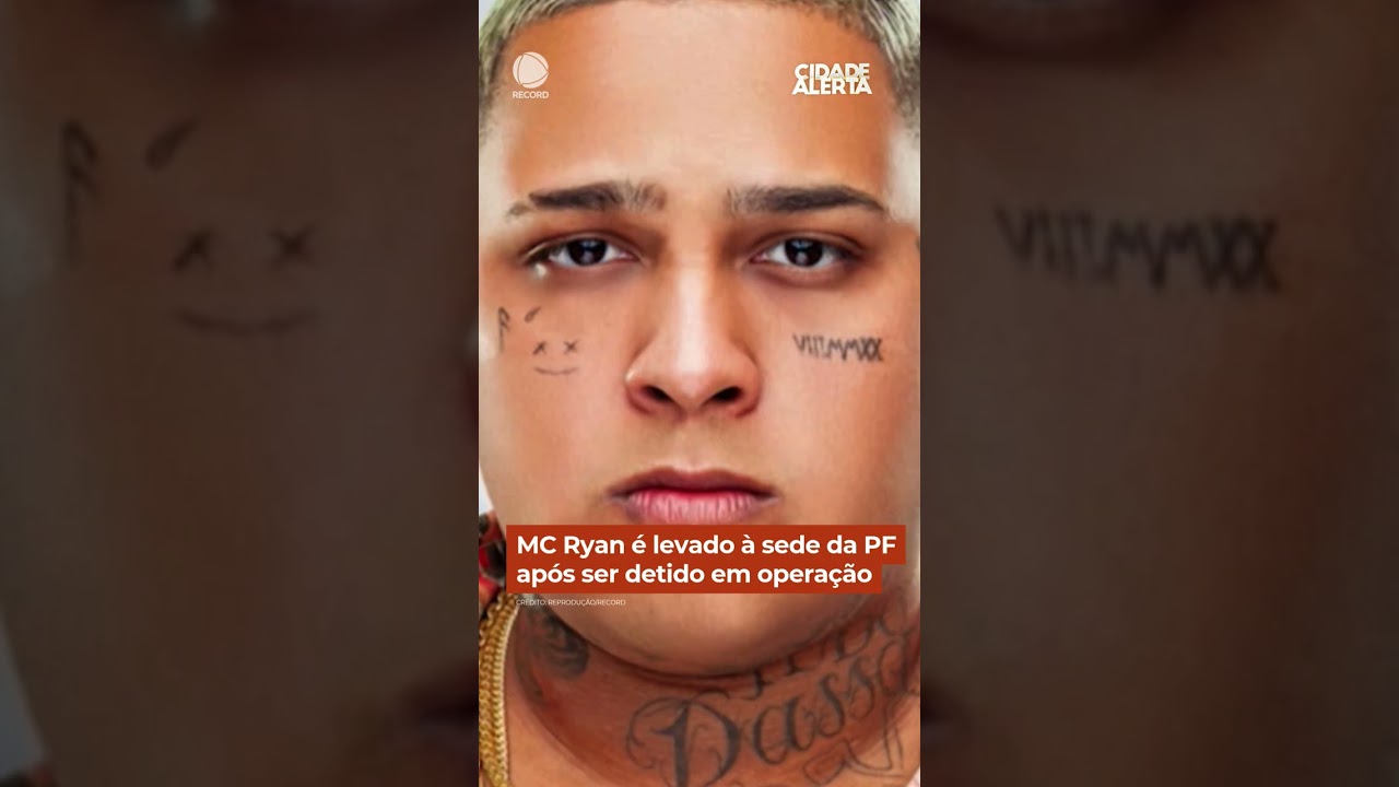 MC Ryan &eacute; levado &agrave; sede da PF ap&oacute;s ser detido em opera&ccedil;&atilde;o #Shorts #CidadeAlerta