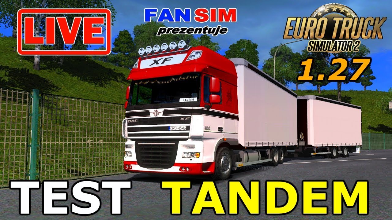 ETS2 TEST TANDEM - Testy przed wyborem do firmy.