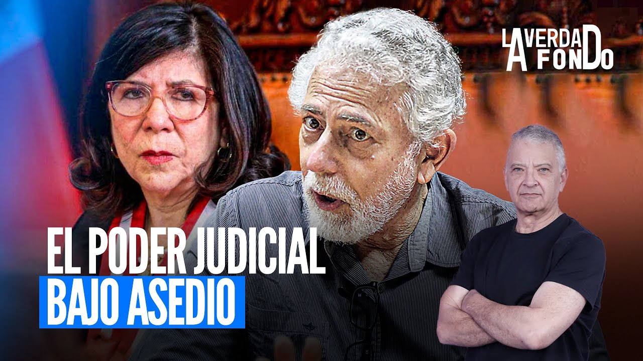 GUSTAVO GORRITI ALERTA ATAQUE AL PODER JUDICIAL QUE PUEDE LIQUIDAR LA DEMOCRACIA | LA VERDAD A FONDO
