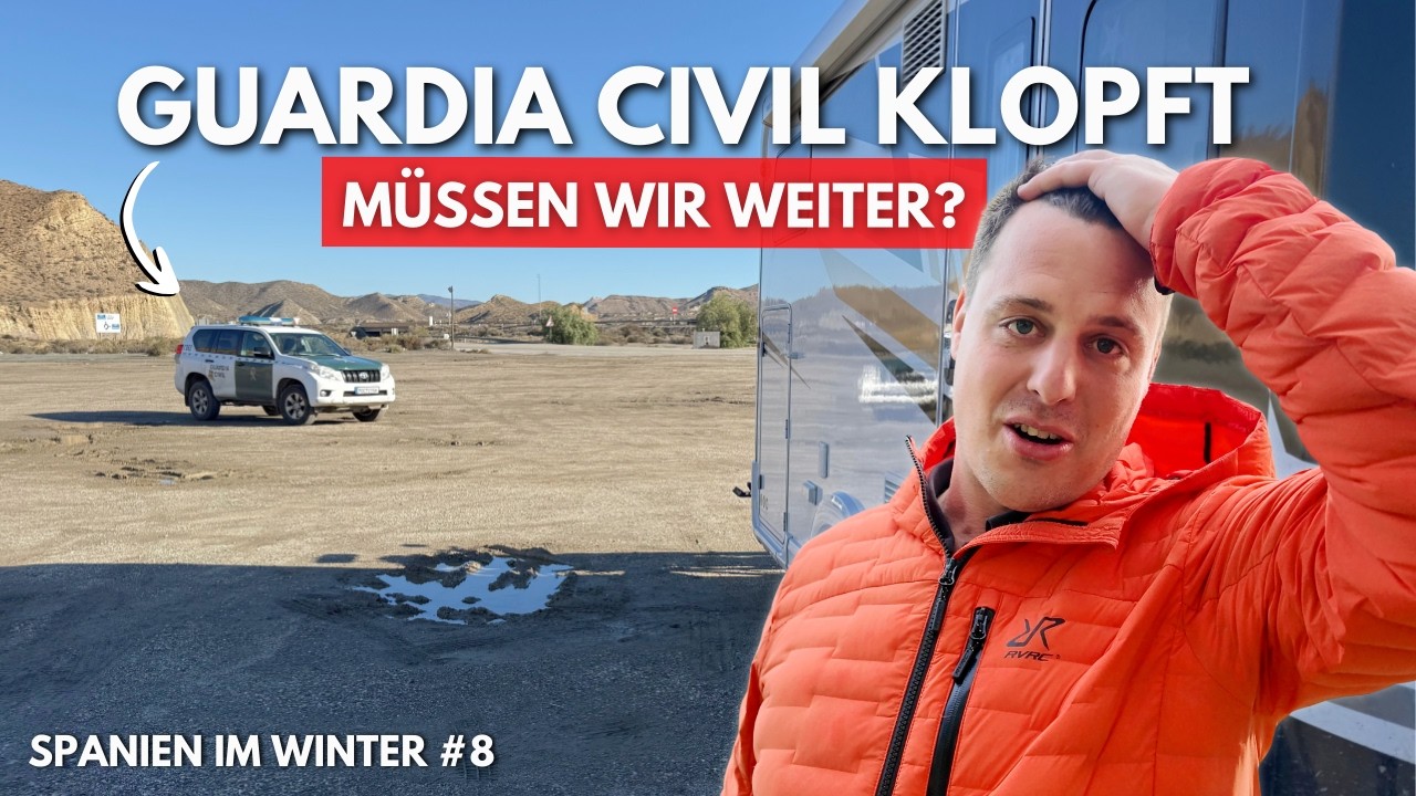 Guardia Civil kontrolliert uns🚨🚔 Müssen wir den Platz verlassen? | Spanien im Winter #8