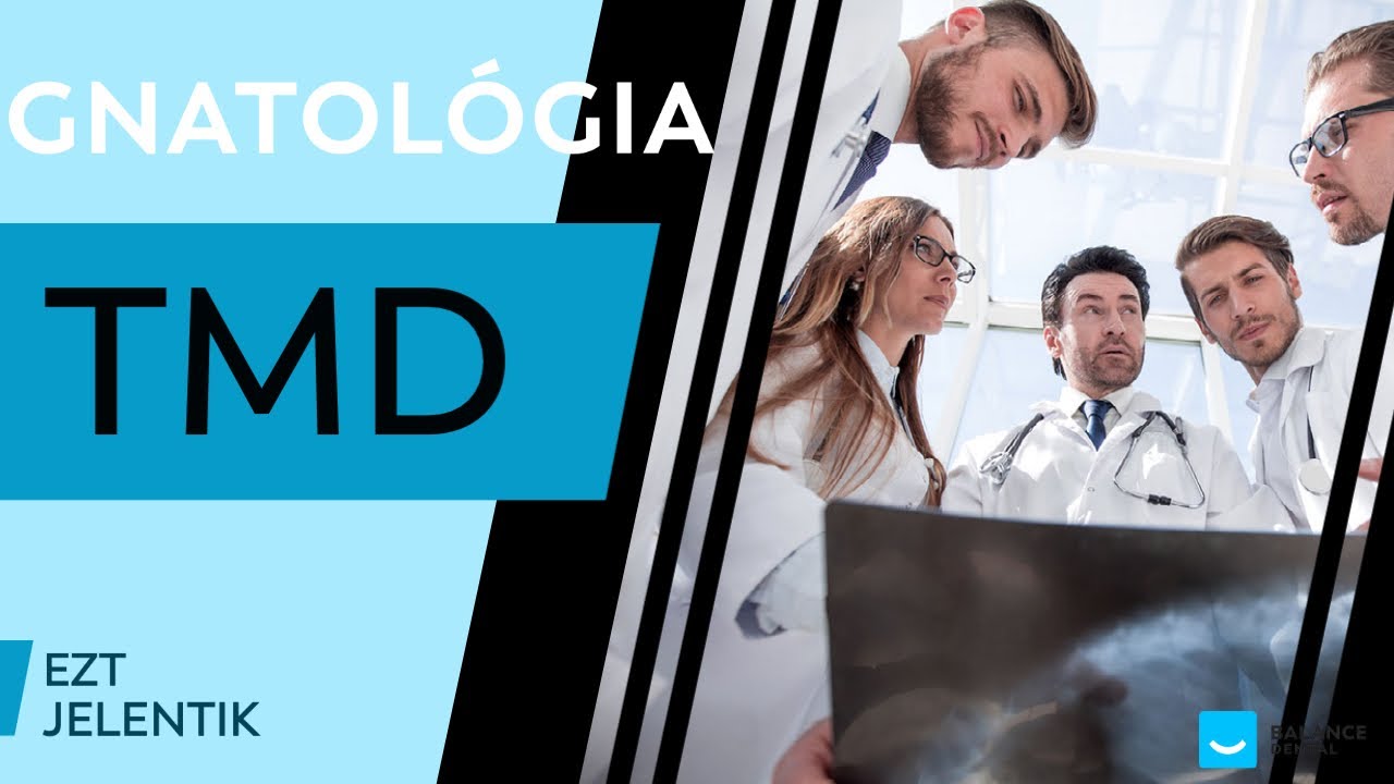 TMD és Gnatológia - Mit jelentenek?