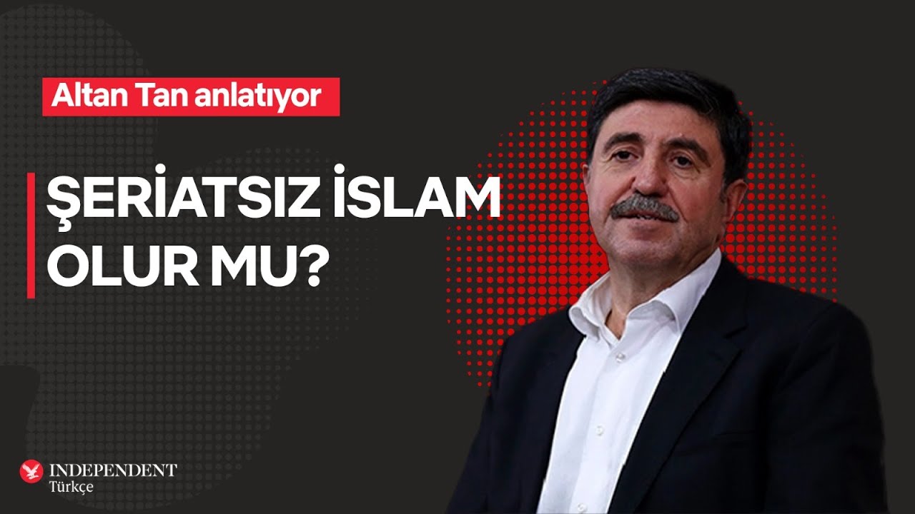 Şeriatsız İslam olur mu?