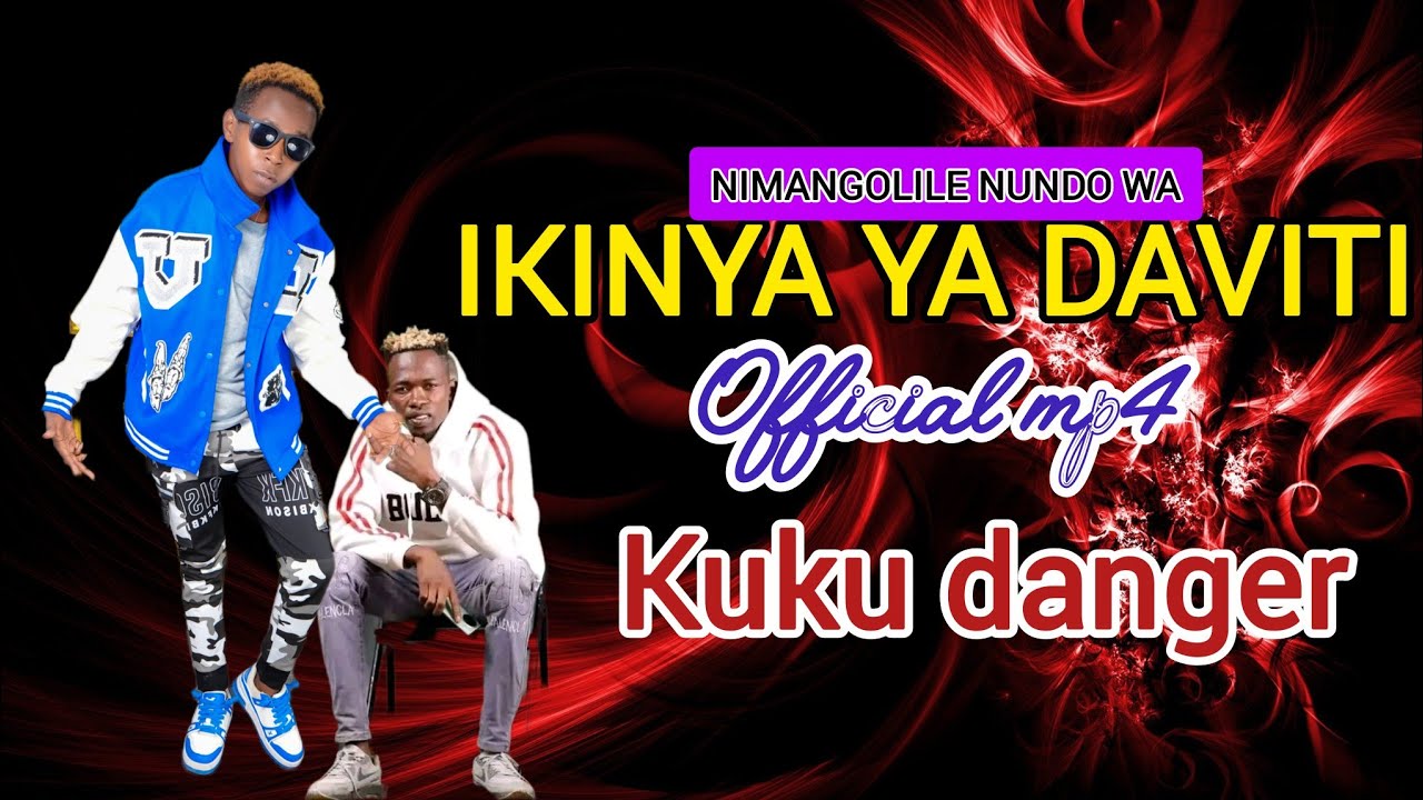 KIMANGU NITWAKOLA BY KUKU DANGER🔥🔥🔥