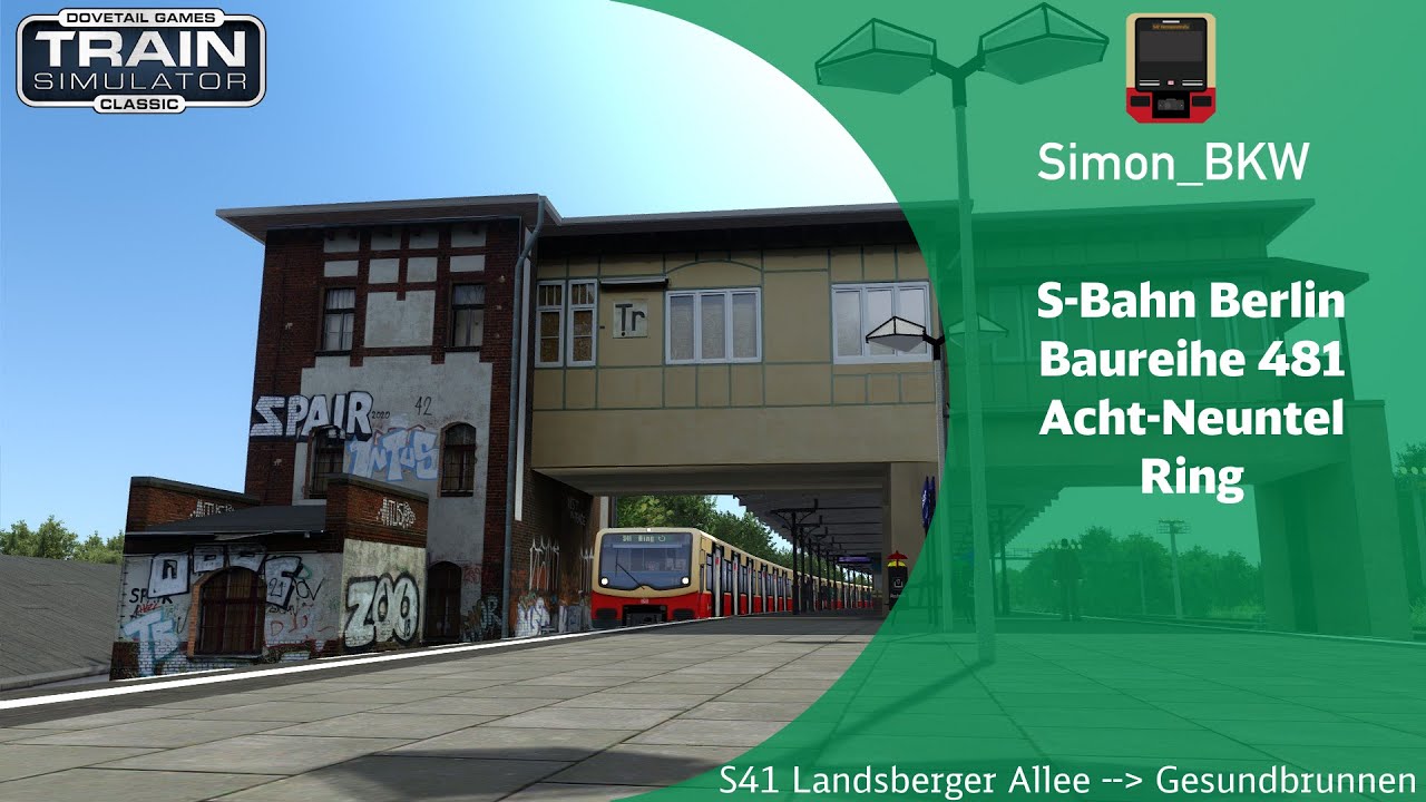 Acht-Neuntel Ring | S-Bahn Berlin BR481 + reale, aktuelle Ansagen | Train Simulator Classic