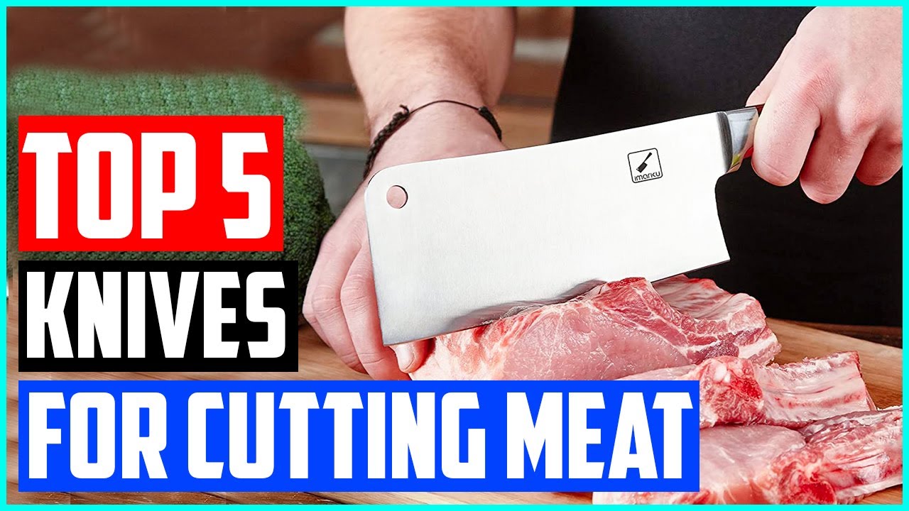 The 5 Best Knives For Cutting Meat &ndash; Reviews For 2021