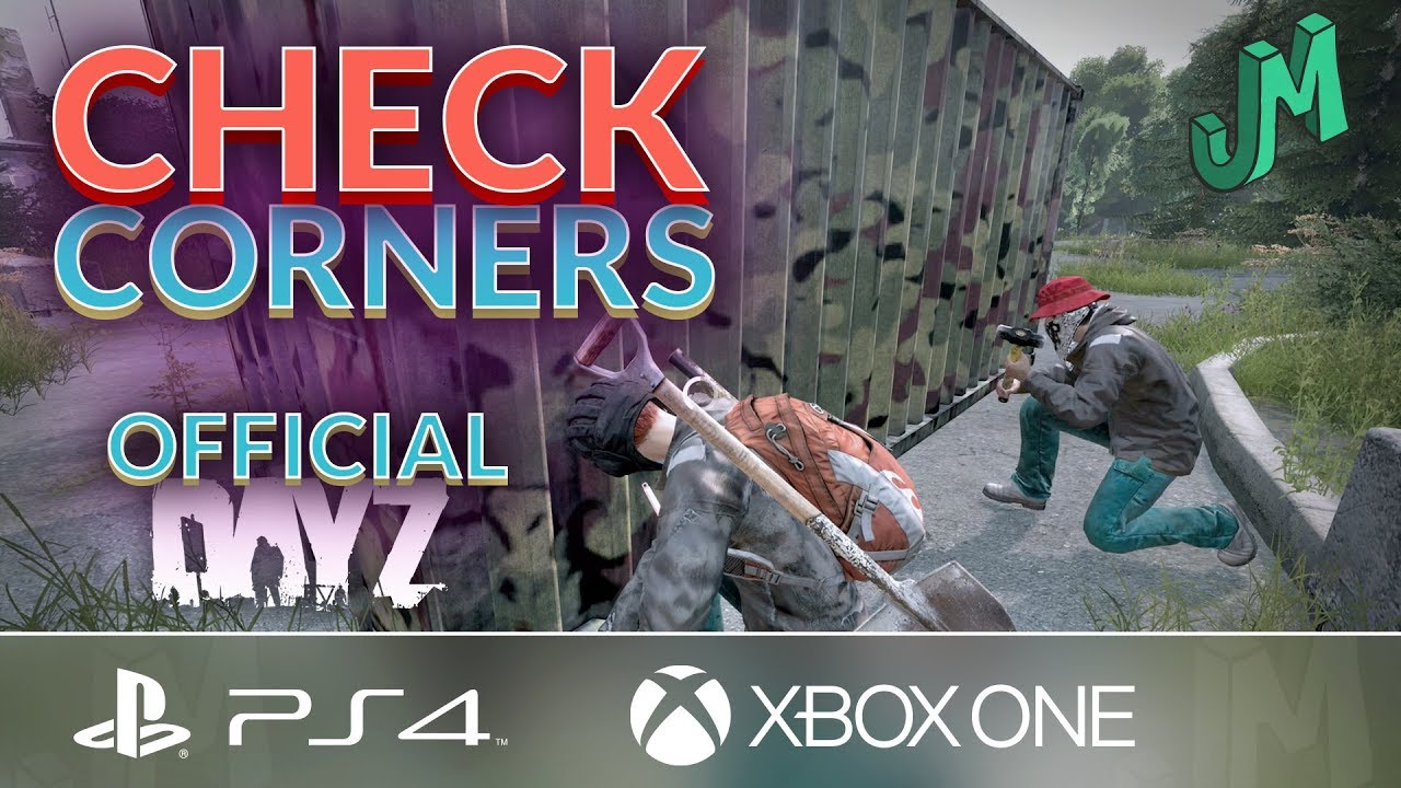 Check Corners 🎒 DayZ PvP 🎮 PS4 Xbox Livonia Official