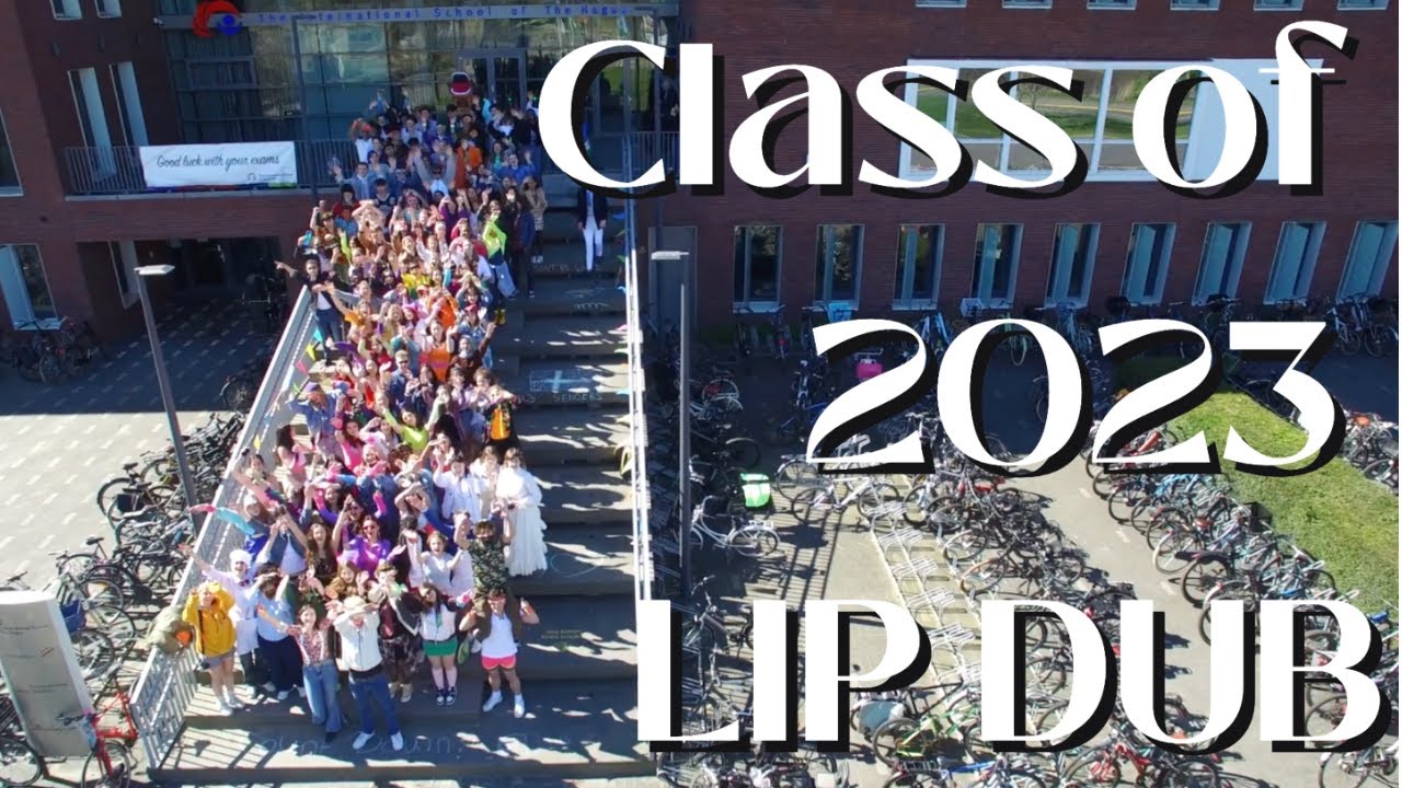 Lip Dub class of 2023 ISH (International School of The Hague)