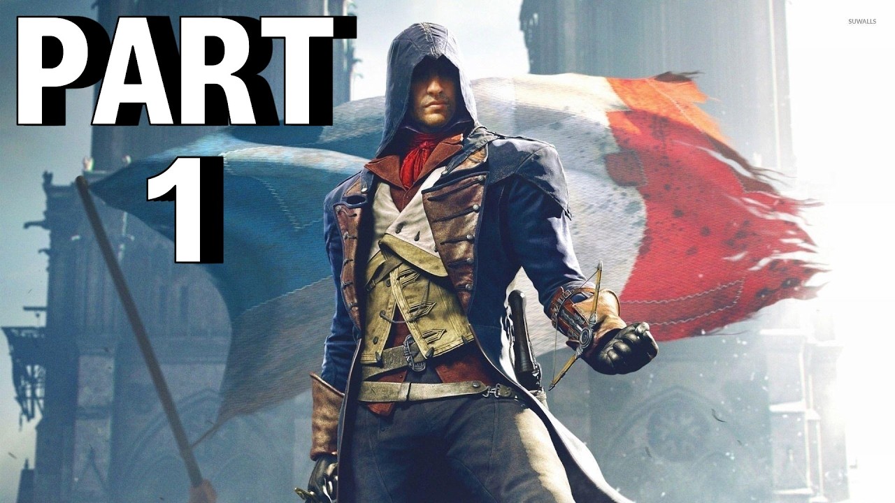 Assassin's Creed Unity Part 1 Intro PC 4K