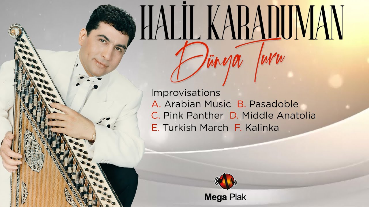 Halil Karaduman - Dünya Turu - World Tour - Instrumental Kanun Medley