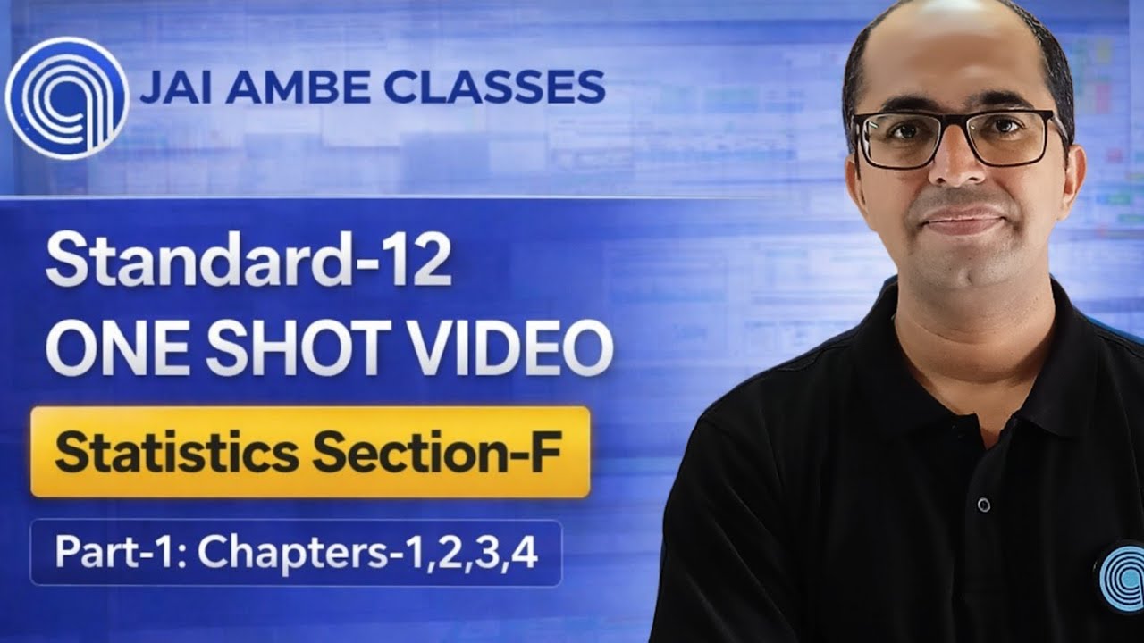 Statistics One Shot Revision | Section-F Part-1 | Std-12 Board Exam 2026 | Jai Ambe Classes