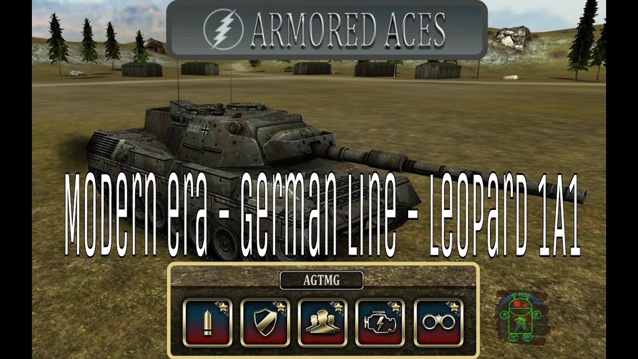 Armored Aces - Full Leopard 1A1 -  Modern Era - German Line - Full HD Gameplay (1080p)