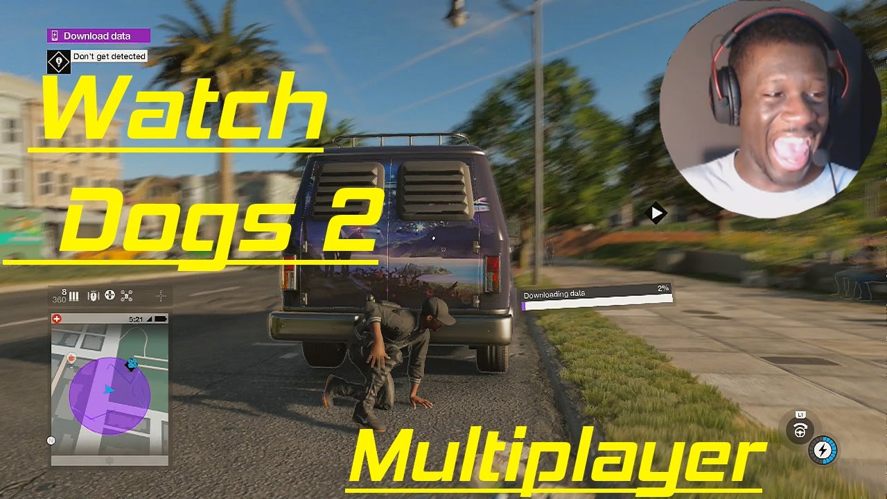 When It WORKS It's Fun! - Watch Dogs 2 Online Multiplayer Gameplay