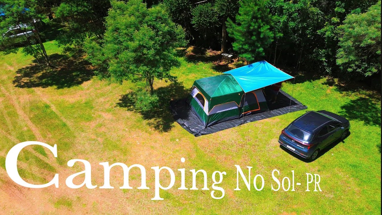 CAMPING NO SOL/PR | SERÁ QUE É TUDO ISSO?