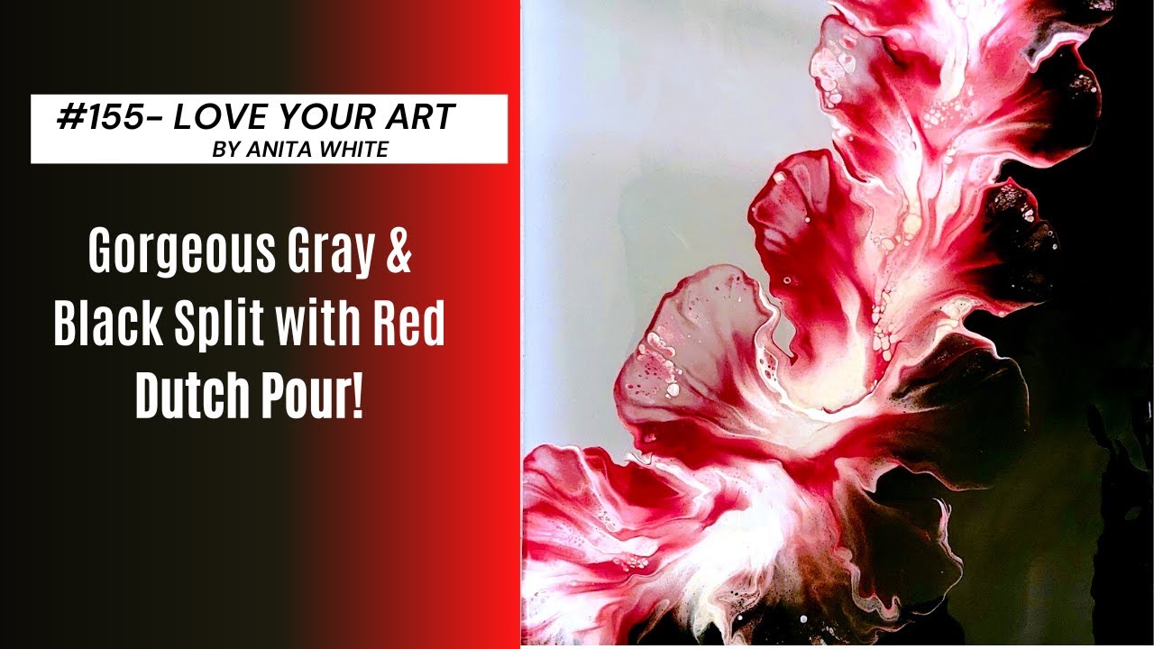 #155- Gorgeous Gray & Black Split With Red Dutch Pour!