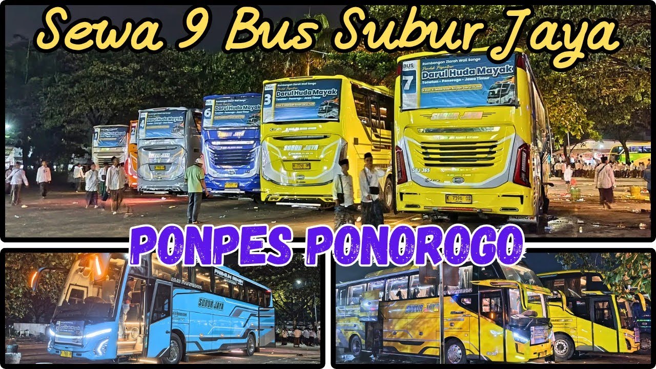 ROMBONGAN BUS SUBUR JAYA || PART 2