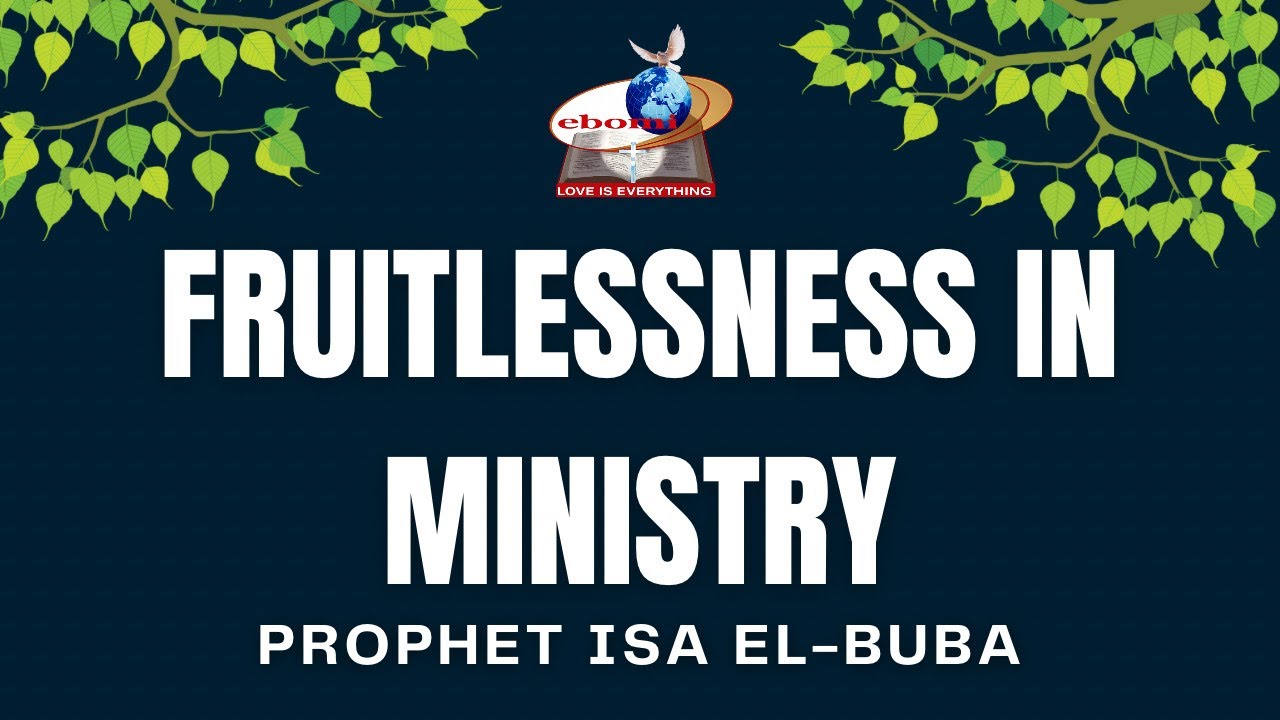 The Fruitfulness In The Ministry