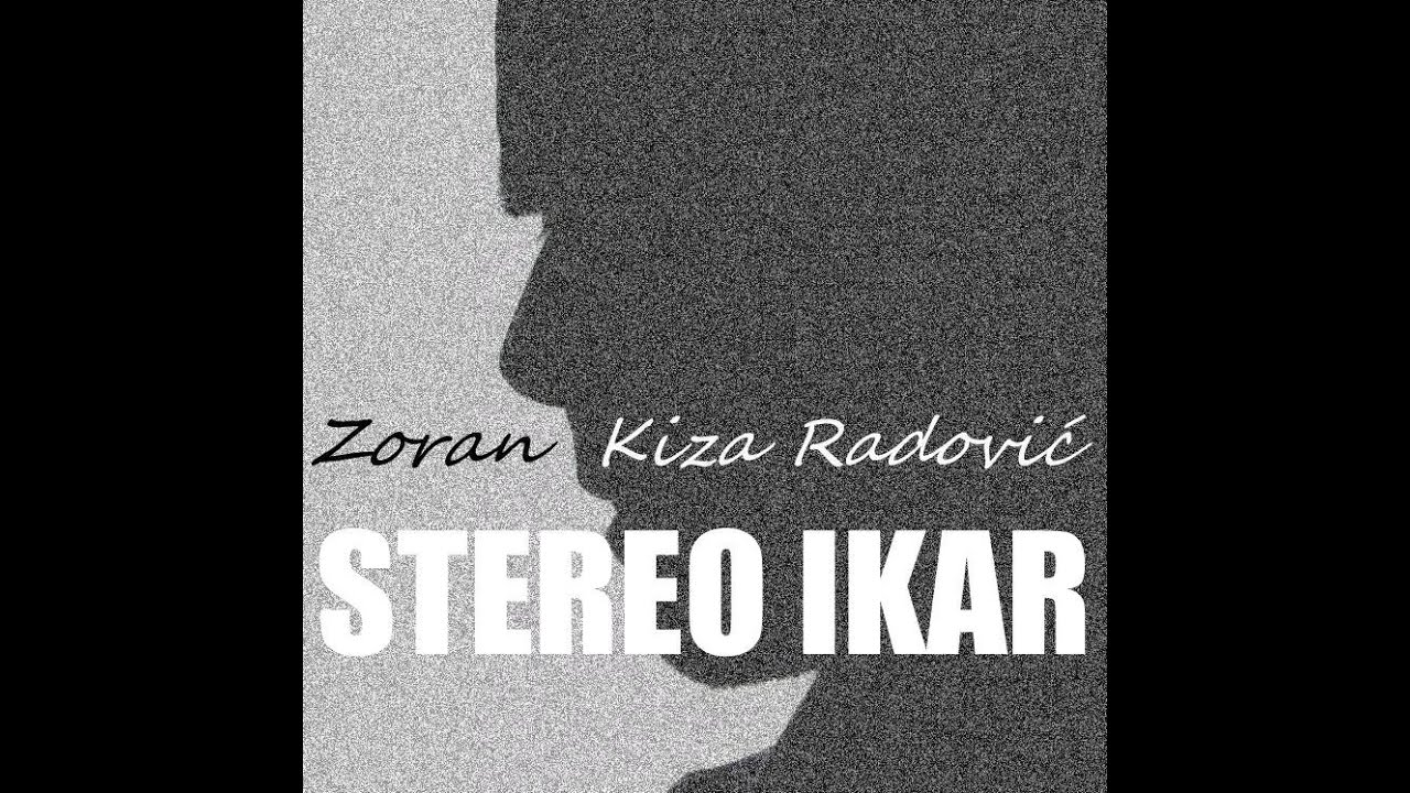 011 ::: ZORAN KIZA RADOVIĆ ::: STEREO IKAR ::: [ Album ]