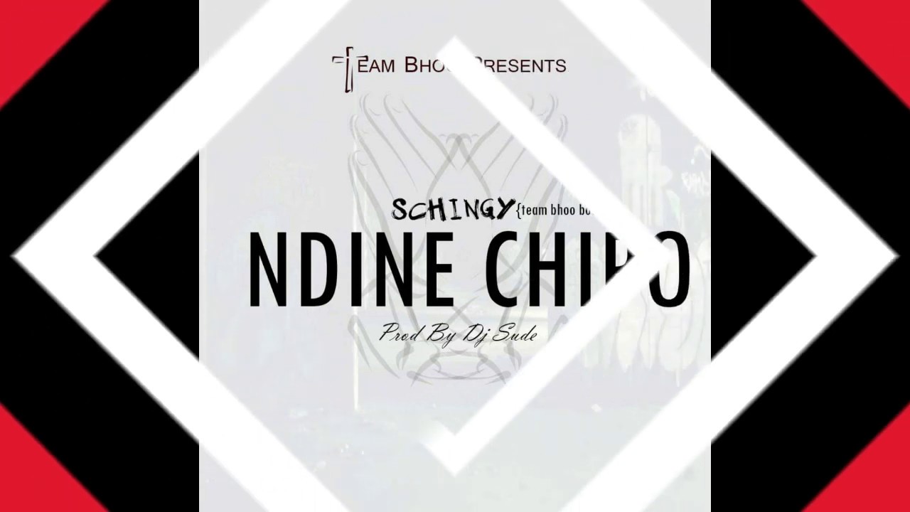 Schingy (Team Bhoo Boss) - NDINE CHIPO (prd DjSude)