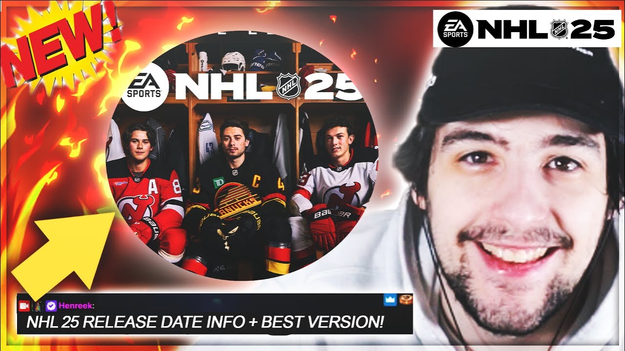 BEST VERSION OF NHL 25 TO PRE-ORDER + RELEASE DATES!