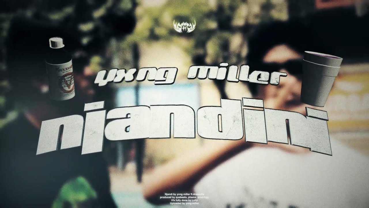 Yxng Miller - Njandini (feat. DraeSofie) (Official Music Video)