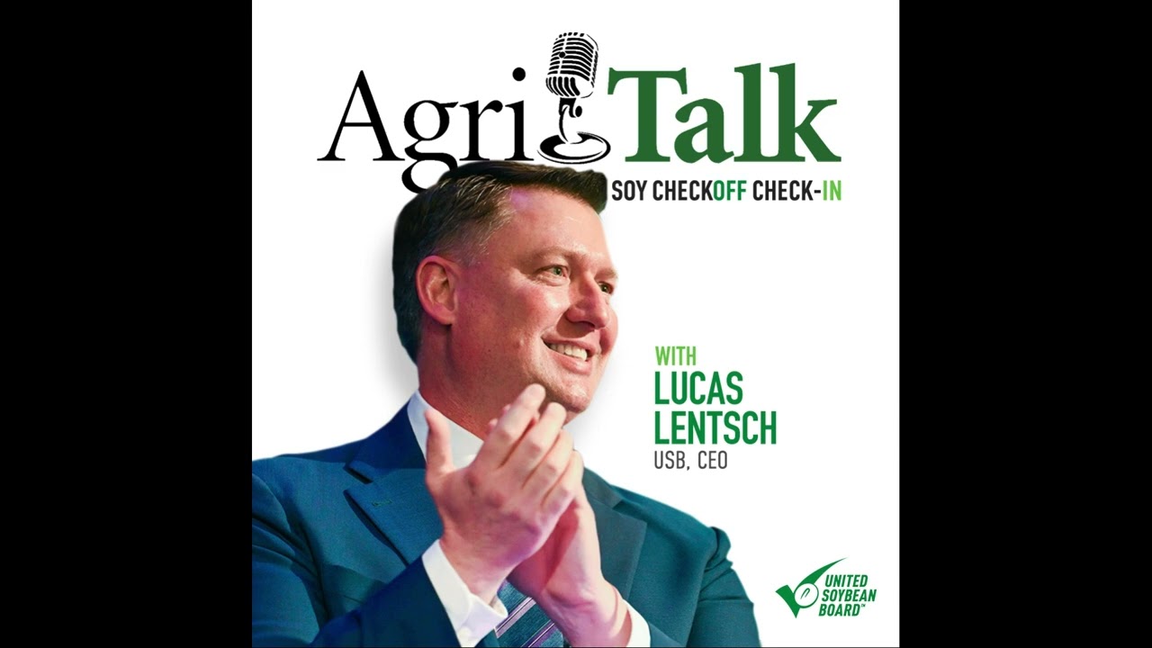 Soy Checkoff Check-in &ndash; Lucas Lentsch &ndash; July 25, 2024