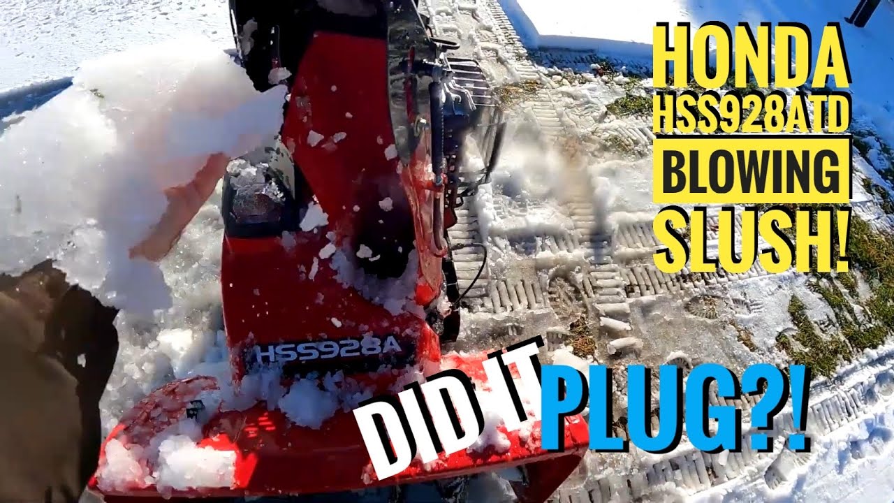 Honda HSS928ATD Snow Blower: Blowing Slush! The Wettest Snow You Will Encounter! Did It Plug???