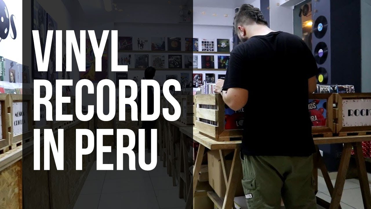 Exploring Vinyl Record Shops in Lima, Peru | Vinilos Peru