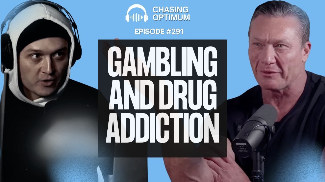 #291 - Gambling and Drug Addiction