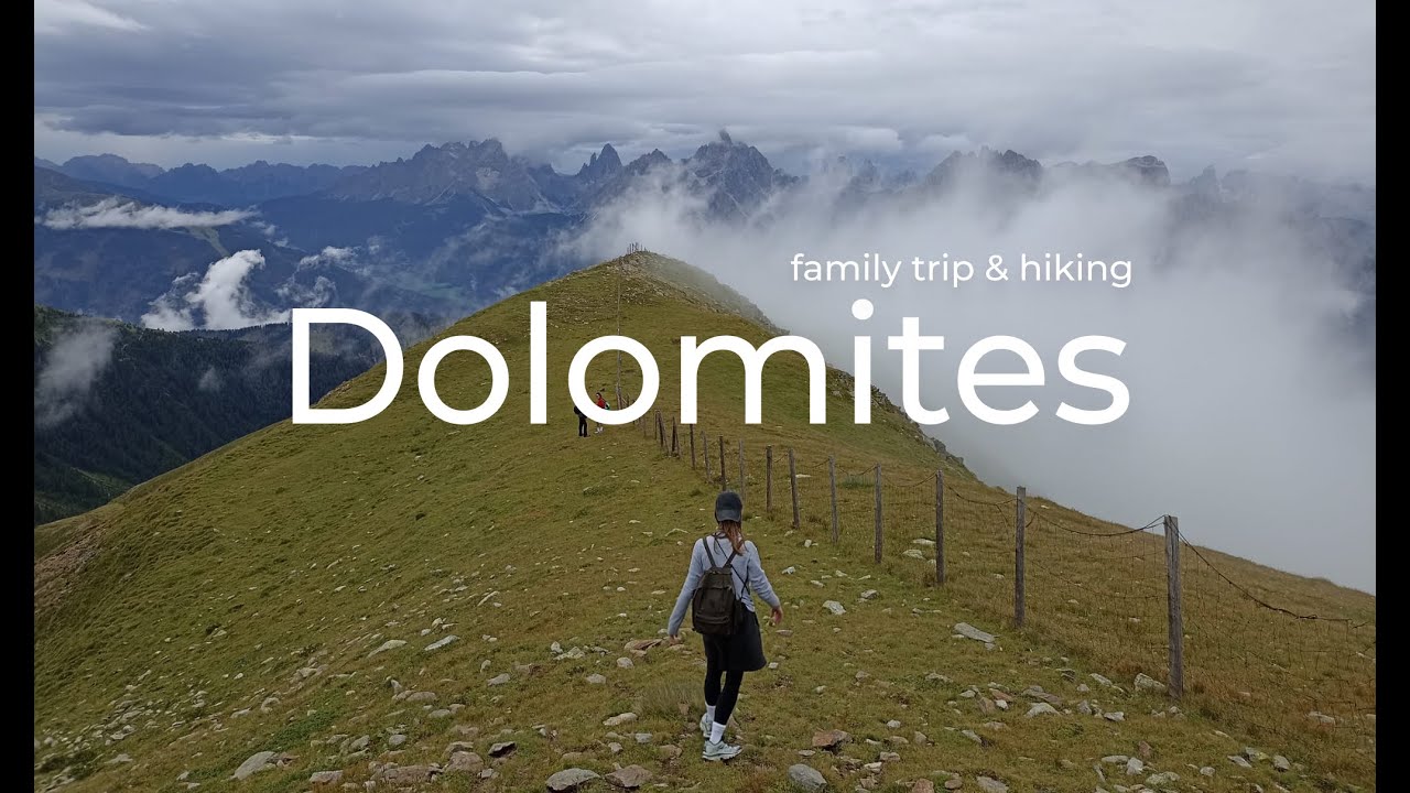 Dolomites: Family Trip and Hiking