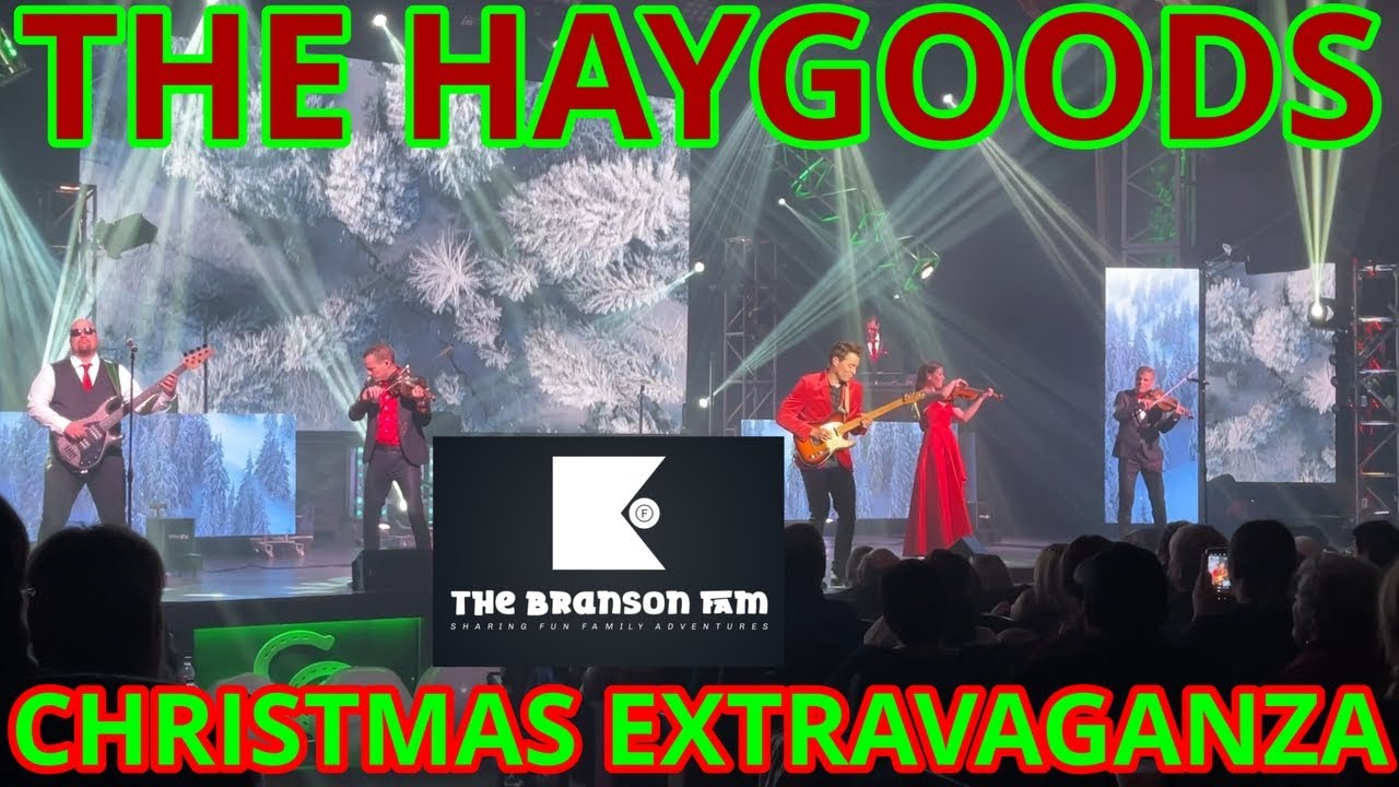 The Haygoods Christmas Extravaganza | Branson (Missouri) | Branson's Most Popular Show