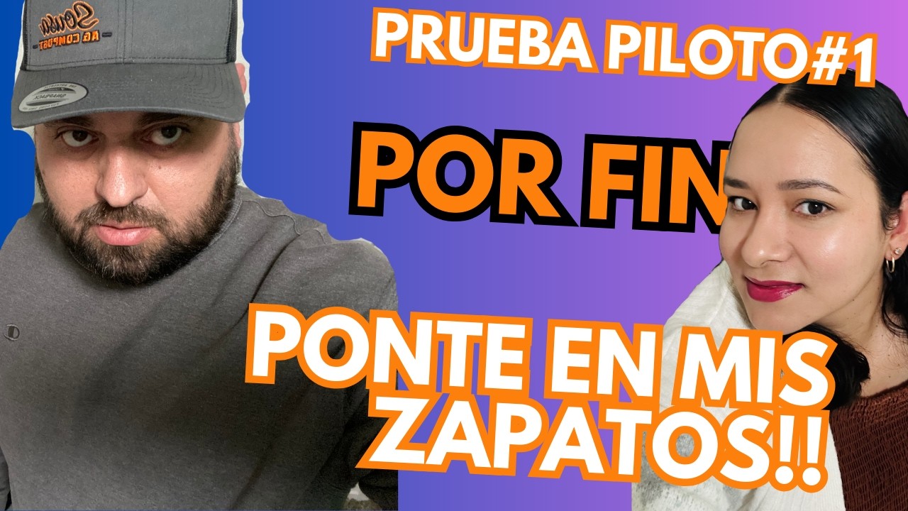 Ponte en mis Zapatos el Podcast!! //Piloto#1//