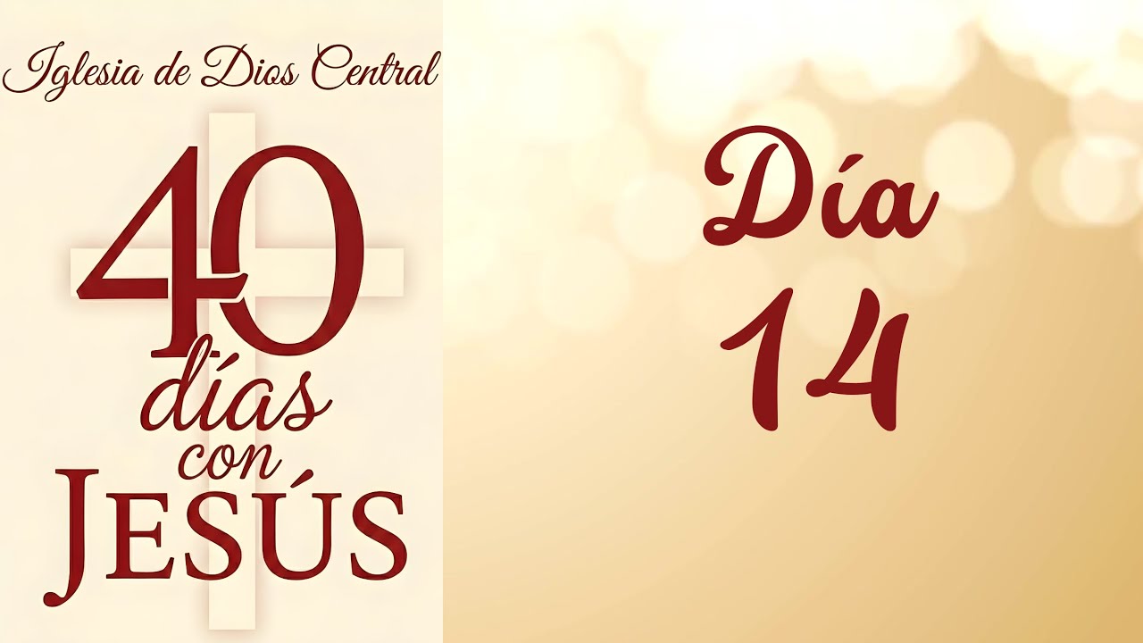 📖 40 DÍAS CON JESÚS | DÍA 14 | Autoridad sobre los demonios, sanidad, fe y llamado al servicio