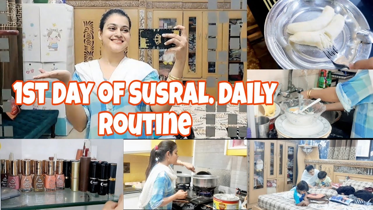 Some Life Stories || Susral me Pehla Din|| Daily Routine ||
