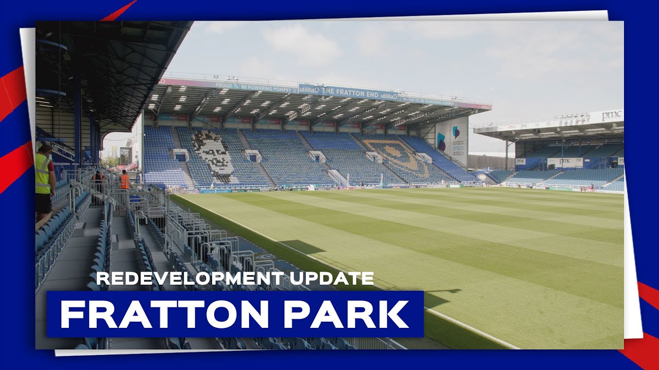 Fratton Park Redevelopment Update | July 2022