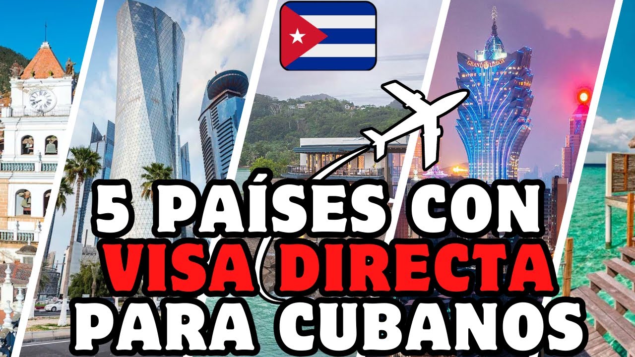 ✈️ Los MEJORES PAÍSES que dan VISA de forma DIRECTA para EMIGRAR de CUBA