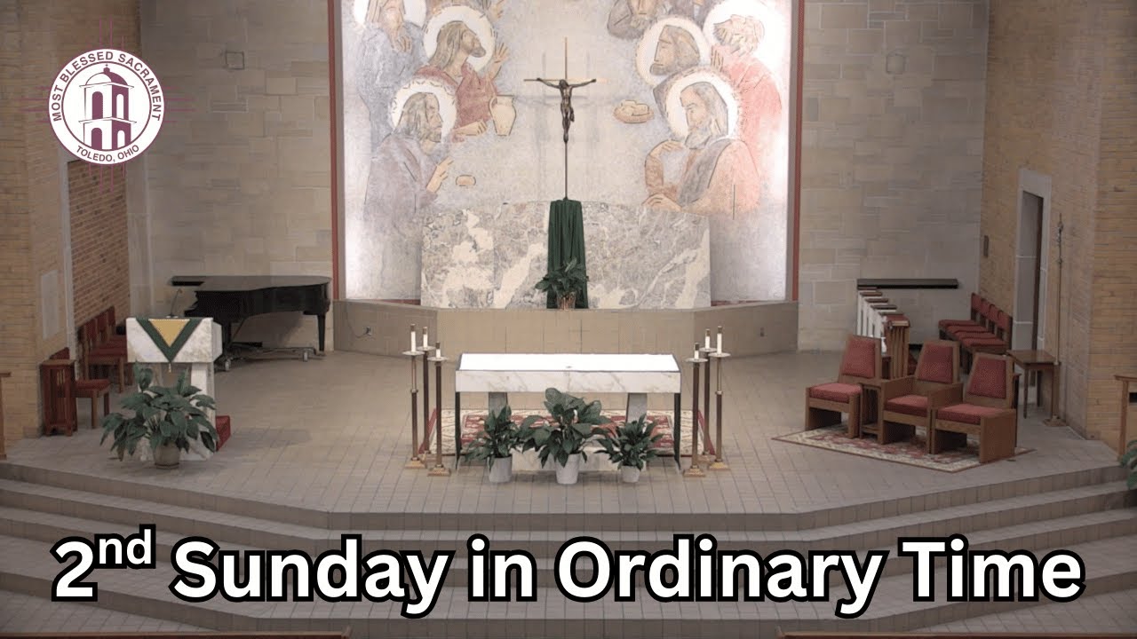 Sunday 9:00am (Contemporary) Mass for the 2nd Sunday in Ordinary Time