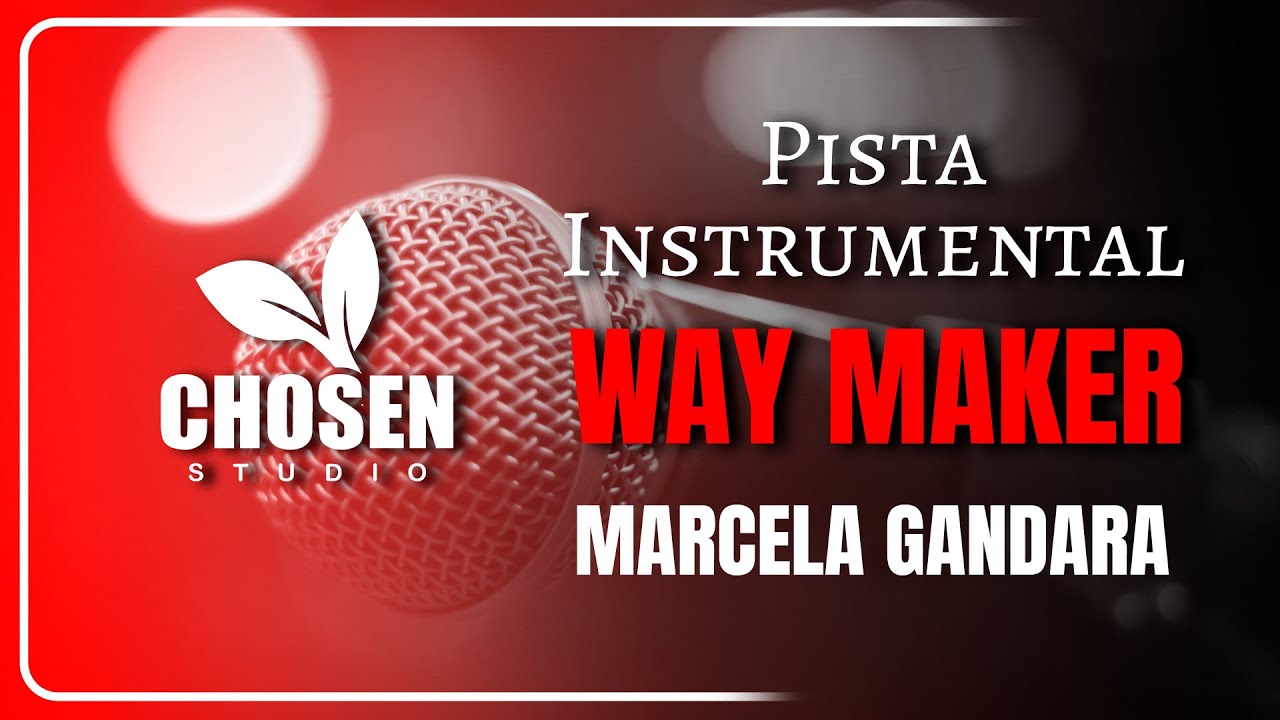 WAY MAKER | PISTA INSTRUMENTAL | VERSION CHOSEN STUDIO