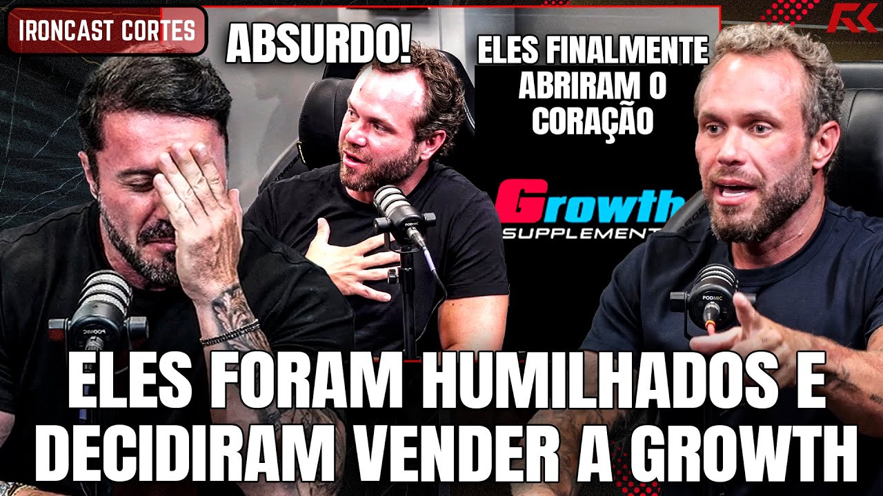 INACREDITÁVEL! DONOS DA GROWTH FORAM HUMILHADOS, DECIDIRAM EXPOR TUDO E TEVE UMA REVIRAVOLTA