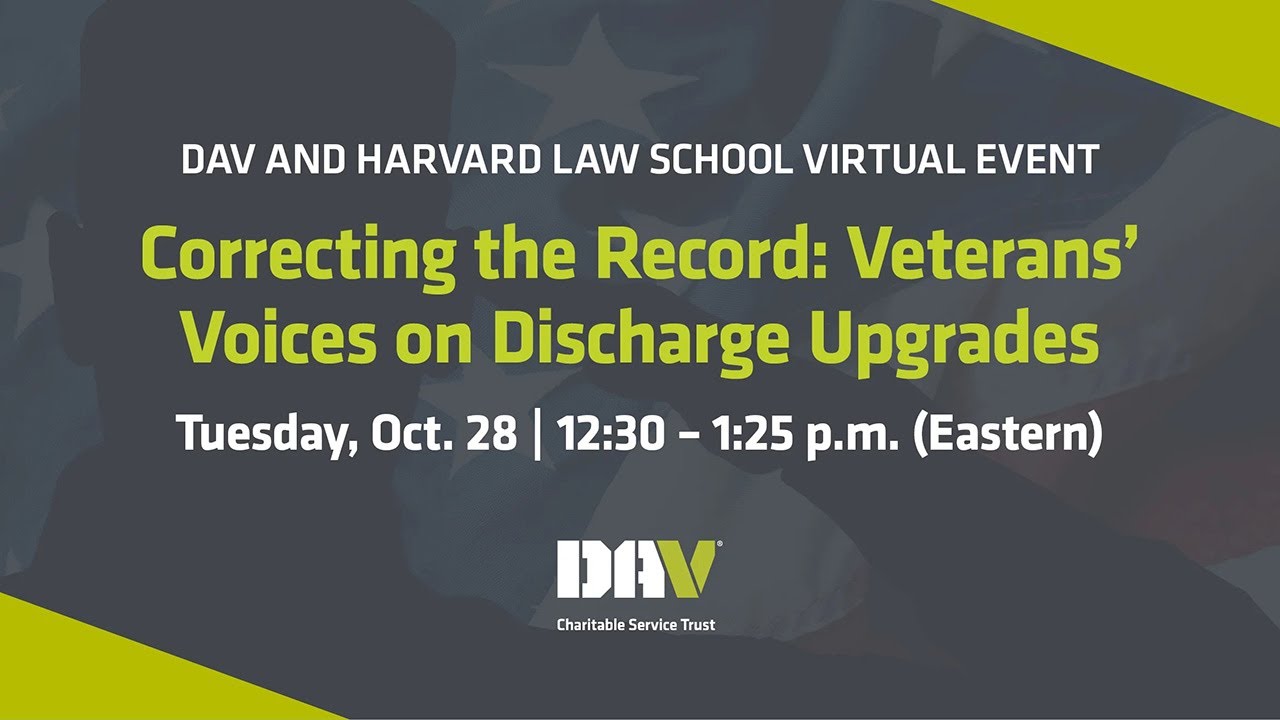 Disabled American Veterans (DAV) Speaker Series | Veterans’ Voices on Discharge Upgrades