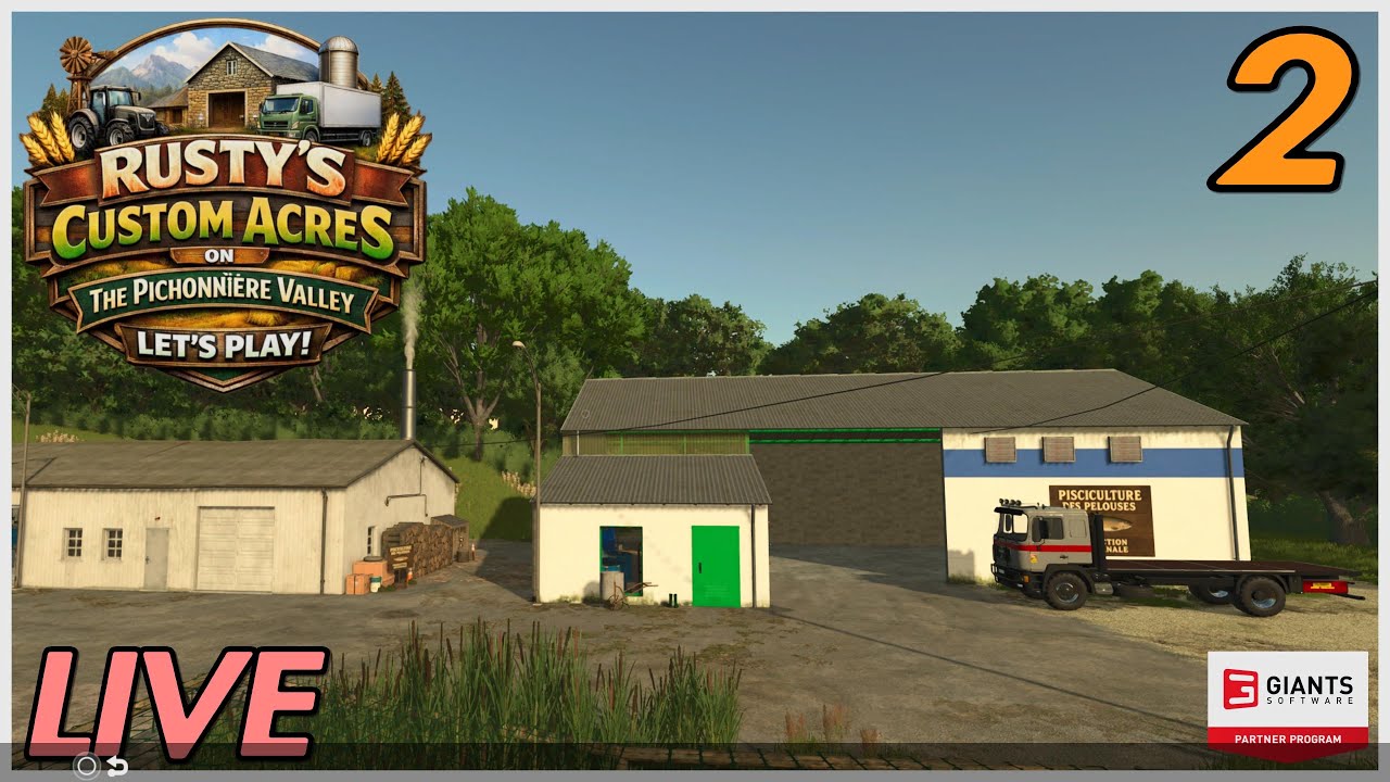 The Pichonnière Valley LIVE with Rusty's Custom Acres / Ep 2 / FS25