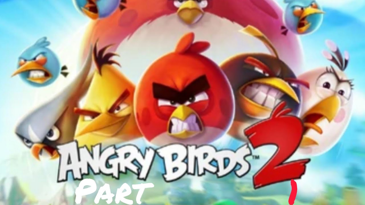 Angry Birds 2 - Part 1 - World 1
